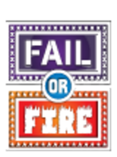 Fail or Fire